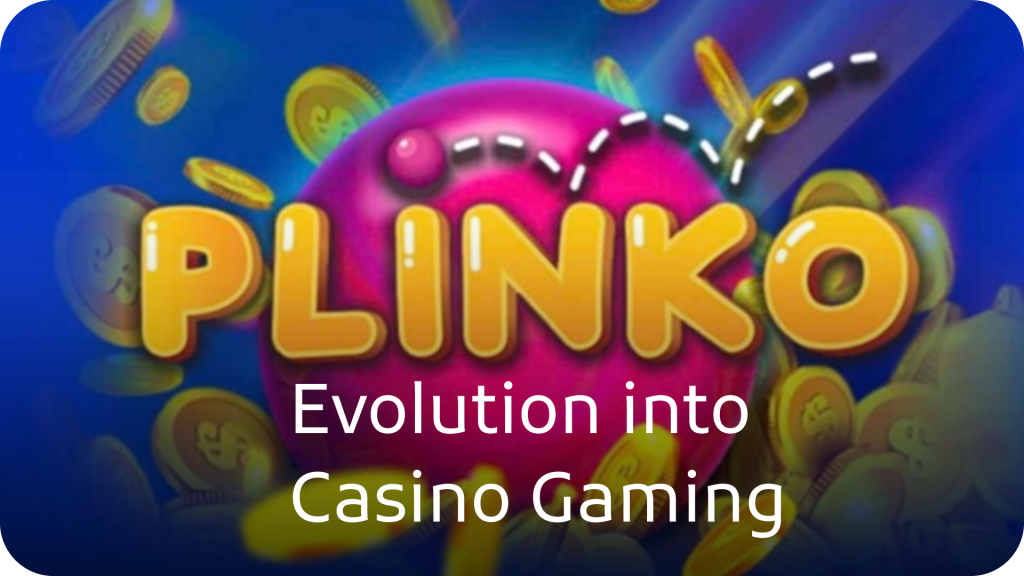Evolution into Casino Gaming